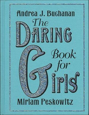 Buy The Daring Book for Girls at Amazon