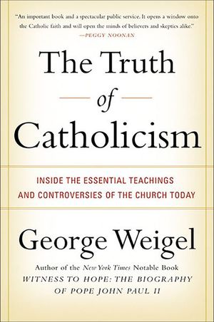 Buy The Truth of Catholicism at Amazon