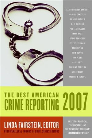 Buy The Best American Crime Reporting 2007 at Amazon