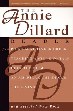 Buy The Annie Dillard Reader at Amazon