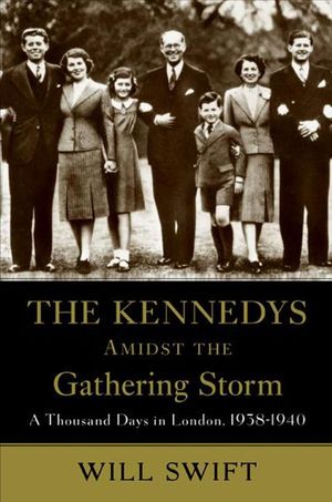 Buy The Kennedys Amidst the Gathering Storm at Amazon