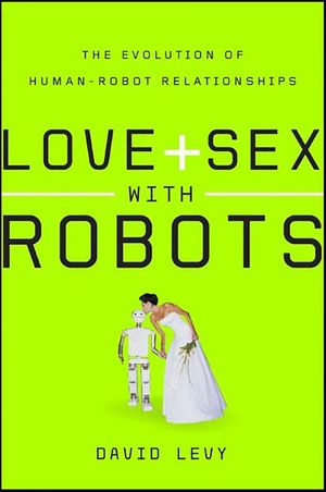 Buy Love and Sex with Robots at Amazon