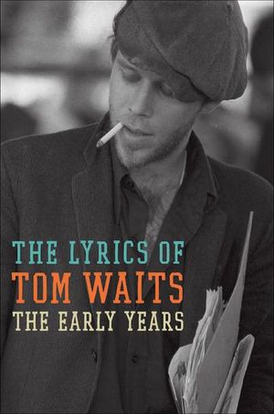 Buy The Lyrics of Tom Waits at Amazon