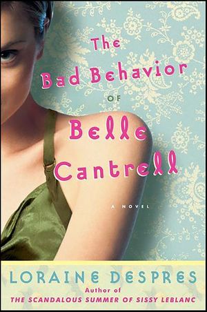 Buy The Bad Behavior of Belle Cantrell at Amazon