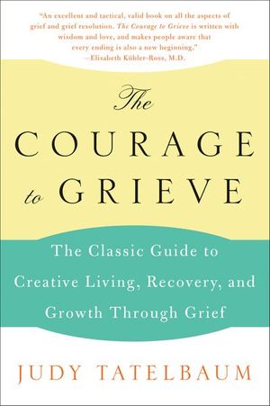 The Courage to Grieve