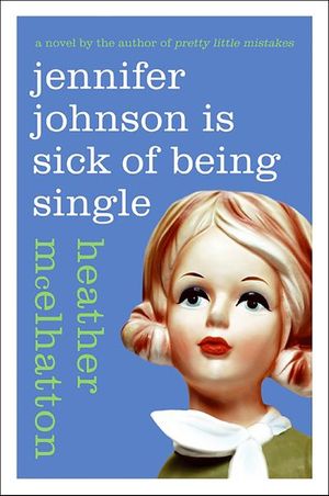 Buy Jennifer Johnson Is Sick of Being Single at Amazon