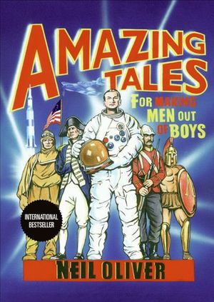 Amazing Tales for Making Men Out of Boys