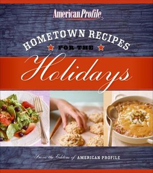 Hometown Recipes for the Holidays