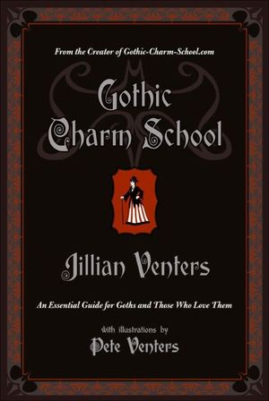 Gothic Charm School