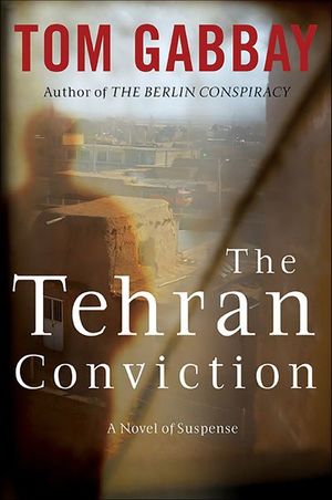 The Tehran Conviction