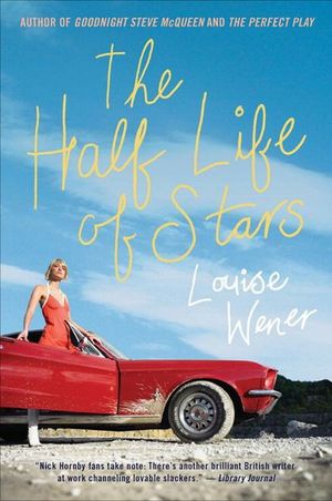 Buy The Half Life of Stars at Amazon