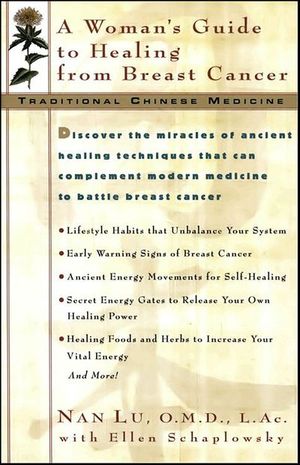 Buy Traditioal Chinese Medicine: A Woman's Guide to Healing From Breast Cancer at Amazon