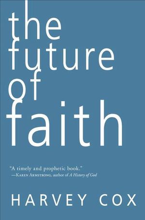 Buy The Future of Faith at Amazon