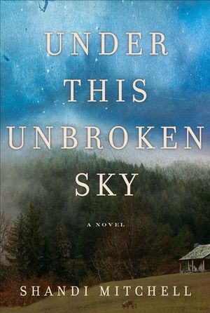 Buy Under This Unbroken Sky at Amazon