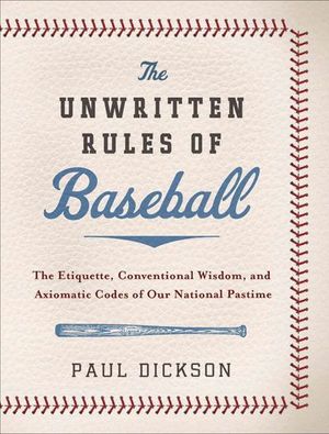 The Unwritten Rules of Baseball