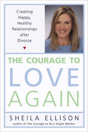 The Courage to Love Again