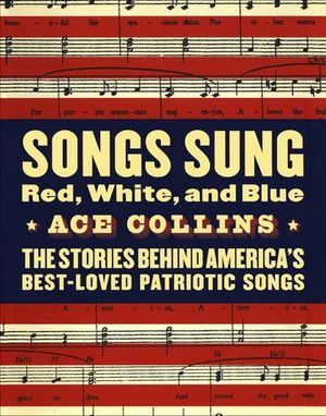 Songs Sung Red, White, and Blue