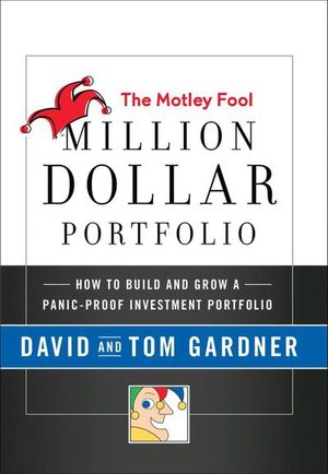 The Motley Fool Million Dollar Portfolio