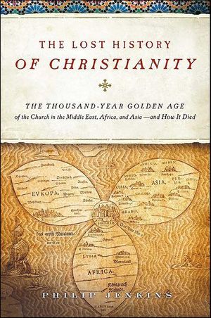 Buy The Lost History of Christianity at Amazon