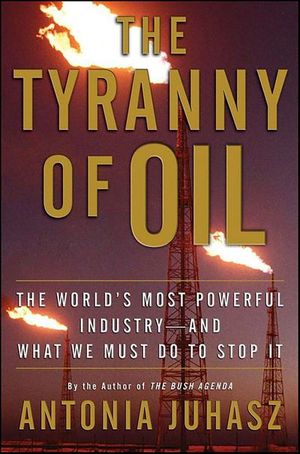 Buy The Tyranny of Oil at Amazon