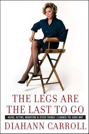 Buy The Legs Are the Last to Go at Amazon