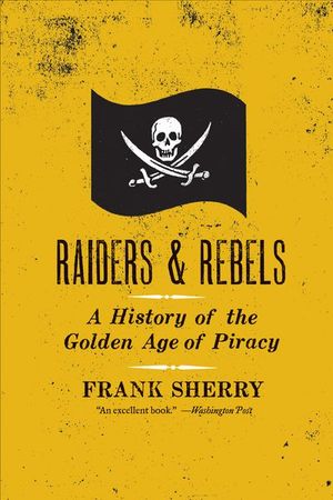 Raiders & Rebels