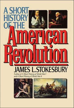 Buy A Short History of the American Revolution at Amazon