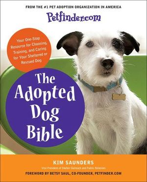 Buy The Adopted Dog Bible at Amazon
