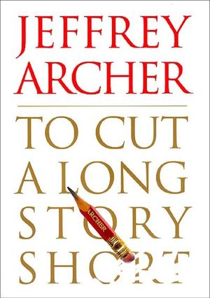 Buy To Cut a Long Story Short at Amazon