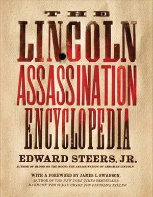 Buy The Lincoln Assassination Encyclopedia at Amazon