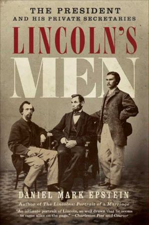 Buy Lincoln's Men at Amazon