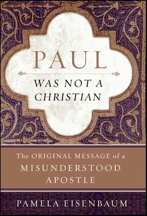 Buy Paul Was Not a Christian at Amazon