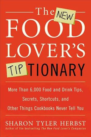 Buy The New Food Lover's Tiptionary at Amazon