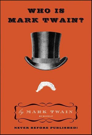 Buy Who Is Mark Twain? at Amazon