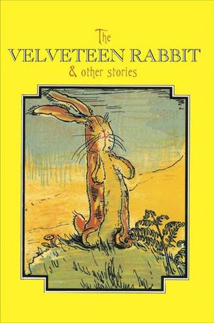 Buy The Velveteen Rabbit & Other Stories at Amazon