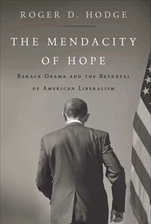 Buy The Mendacity of Hope at Amazon
