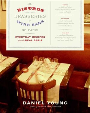 Buy The Bistros, Brasseries, and Wine Bars of Paris at Amazon