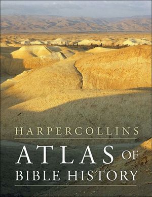 Buy HarperCollins Atlas of Bible History at Amazon