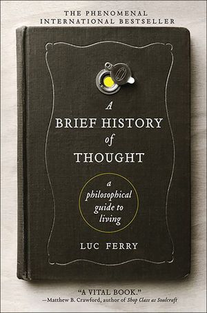 Buy A Brief History of Thought at Amazon