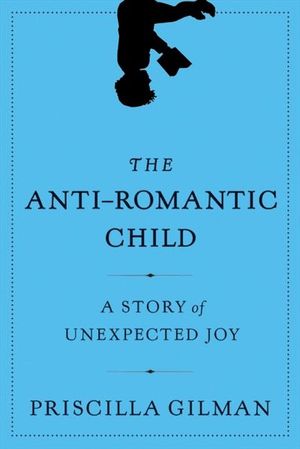 Buy The Anti-Romantic Child at Amazon