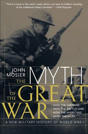 Buy The Myth of the Great War at Amazon