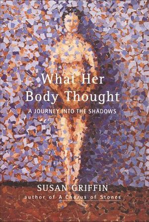 Buy What Her Body Thought at Amazon