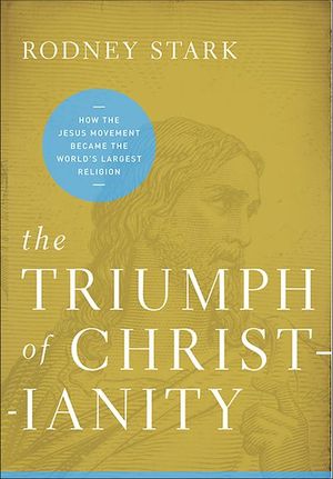 Buy The Triumph of Christianity at Amazon
