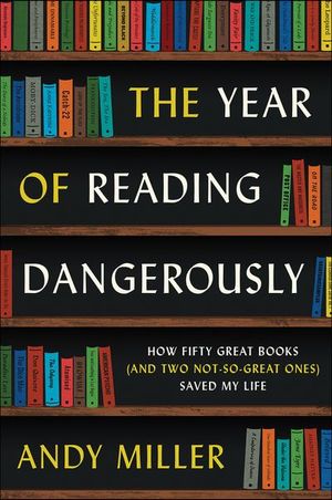 Buy The Year of Reading Dangerously at Amazon