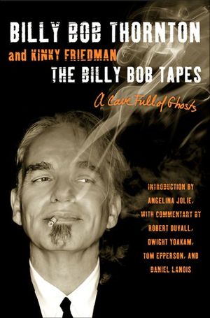 The Billy Bob Tapes