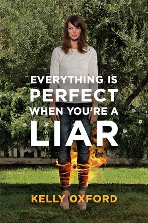 Buy Everything Is Perfect When You're a Liar at Amazon