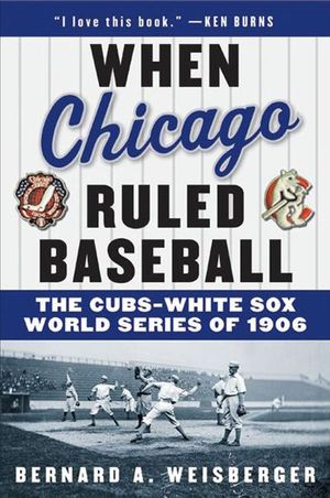 Buy When Chicago Ruled Baseball at Amazon