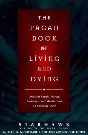 Buy The Pagan Book of Living and Dying at Amazon