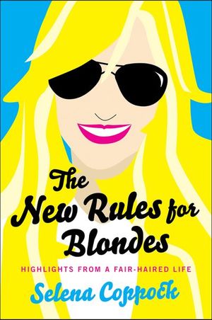 Buy The New Rules for Blondes at Amazon