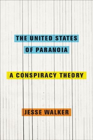 Buy The United States of Paranoia at Amazon